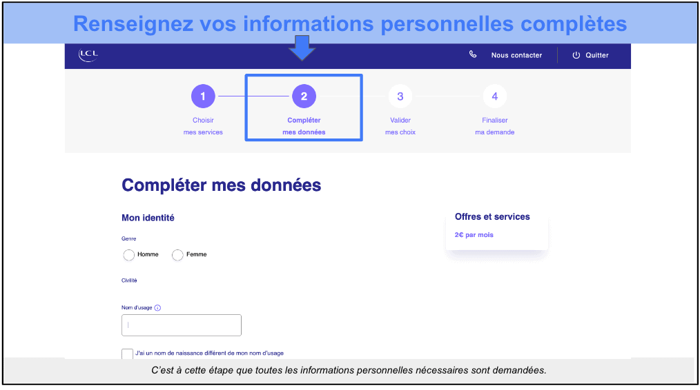 Étape 5&nbsp;: Remplissez vos informations personnelles complètes