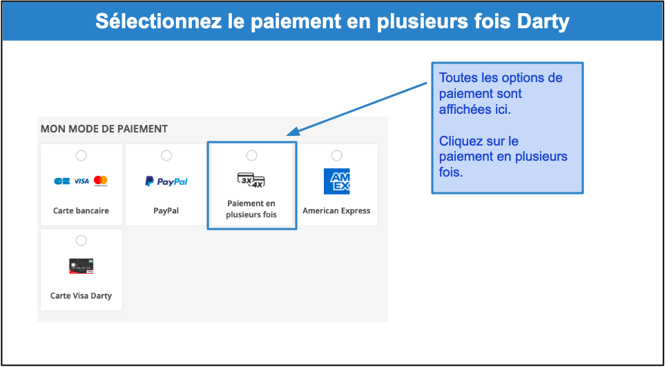 Étape 2&nbsp;: sélectionnez le mode de paiement en plusieurs fois