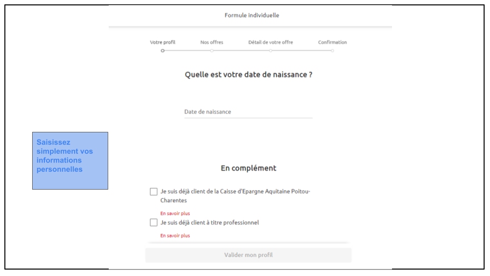 Étape 2&nbsp;: Commencez à remplir le formulaire d’ouverture de compte