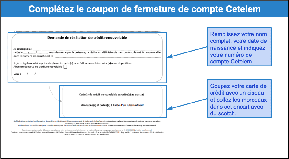 Étape 2&nbsp;: Imprimer et compléter le coupon de résiliation Cetelem
