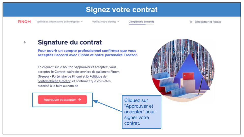 Étape 5&nbsp;: Signez votre contrat