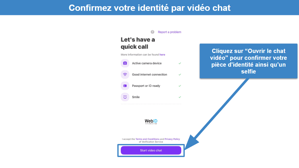 Étape 3&nbsp;: Confirmez votre identité par chat vidéo auprès de Vivid