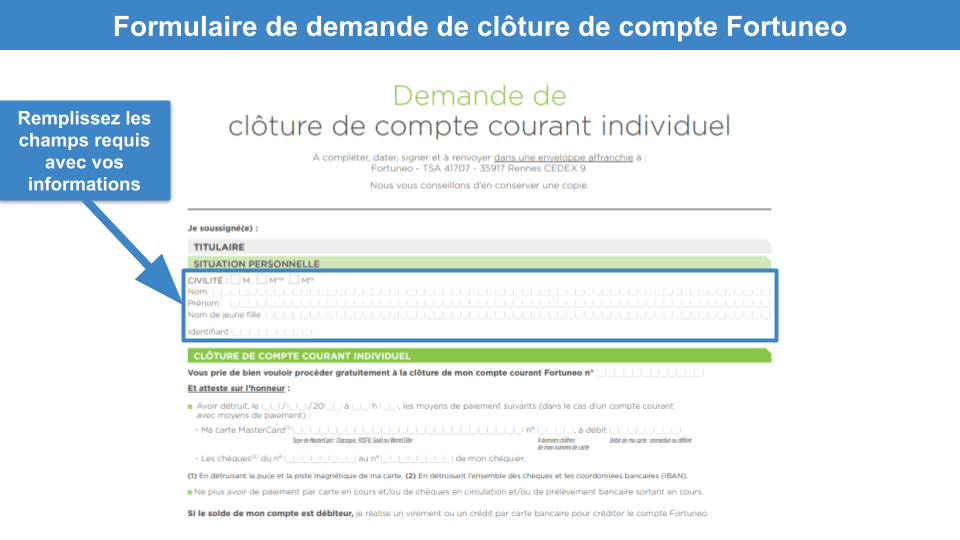 Étape 2&nbsp;: Téléchargez et remplissez le formulaire de demande de clôture de compte