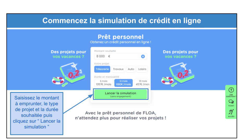 Étape 1&nbsp;: Faite une simulation de financement