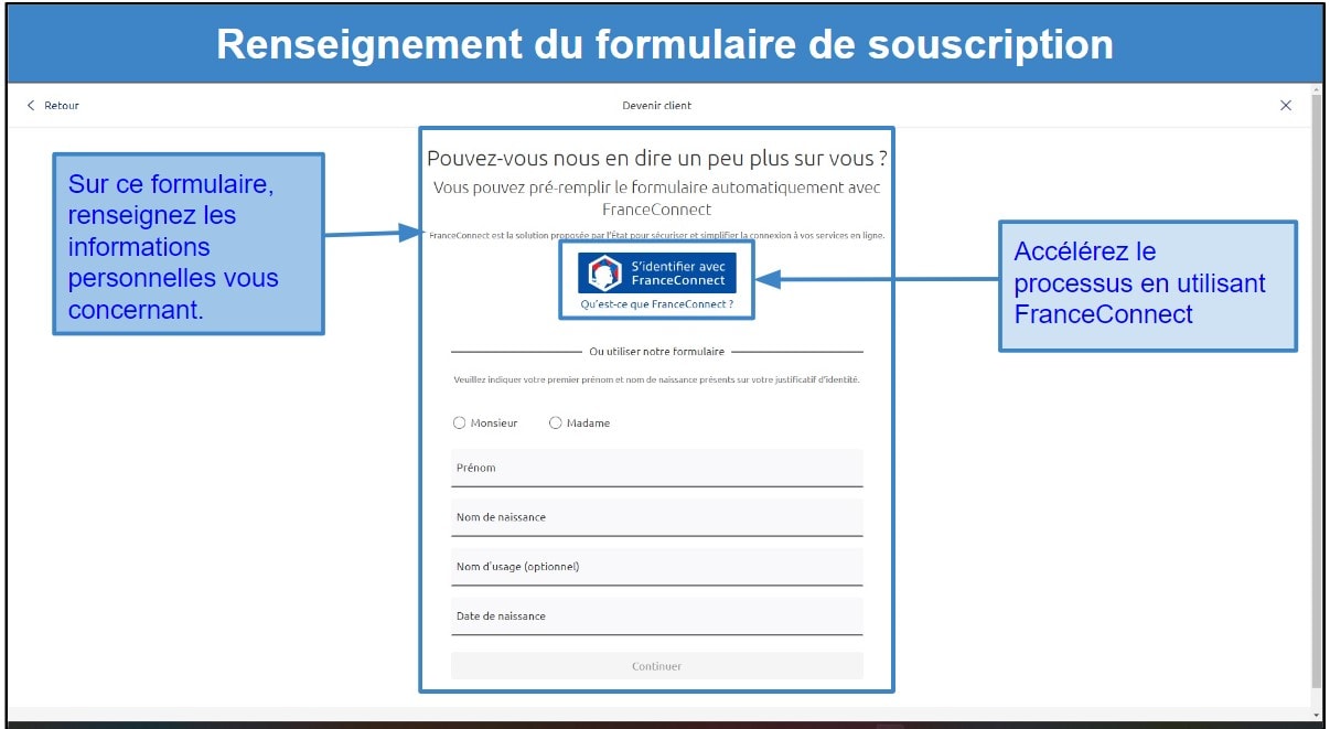 Étape 3&nbsp;: remplir le formulaire de souscription en ligne