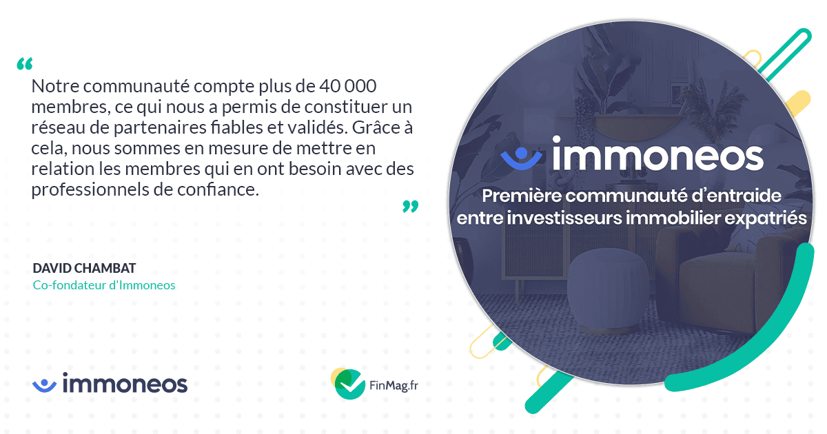 Immoneos 2025&nbsp;: une communauté de confiance pour accompagner et faciliter l’investissement immobilier des Français expatriés
